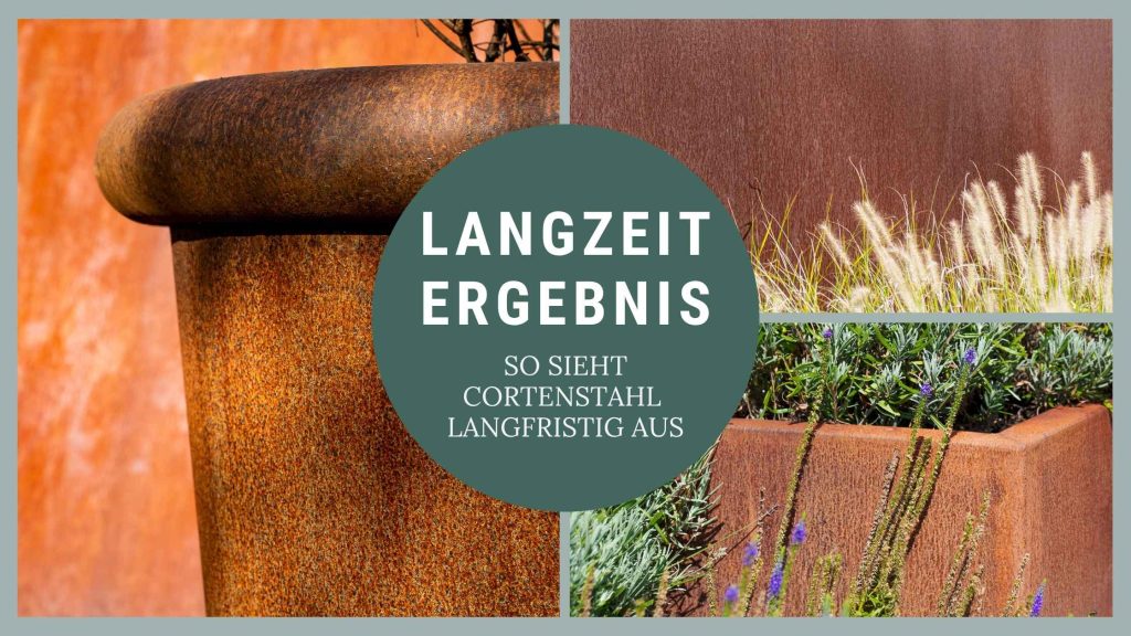 Cortenstahl-Produkte im Garten Langzeitergebnis der Oberfläche von Cortenstahl